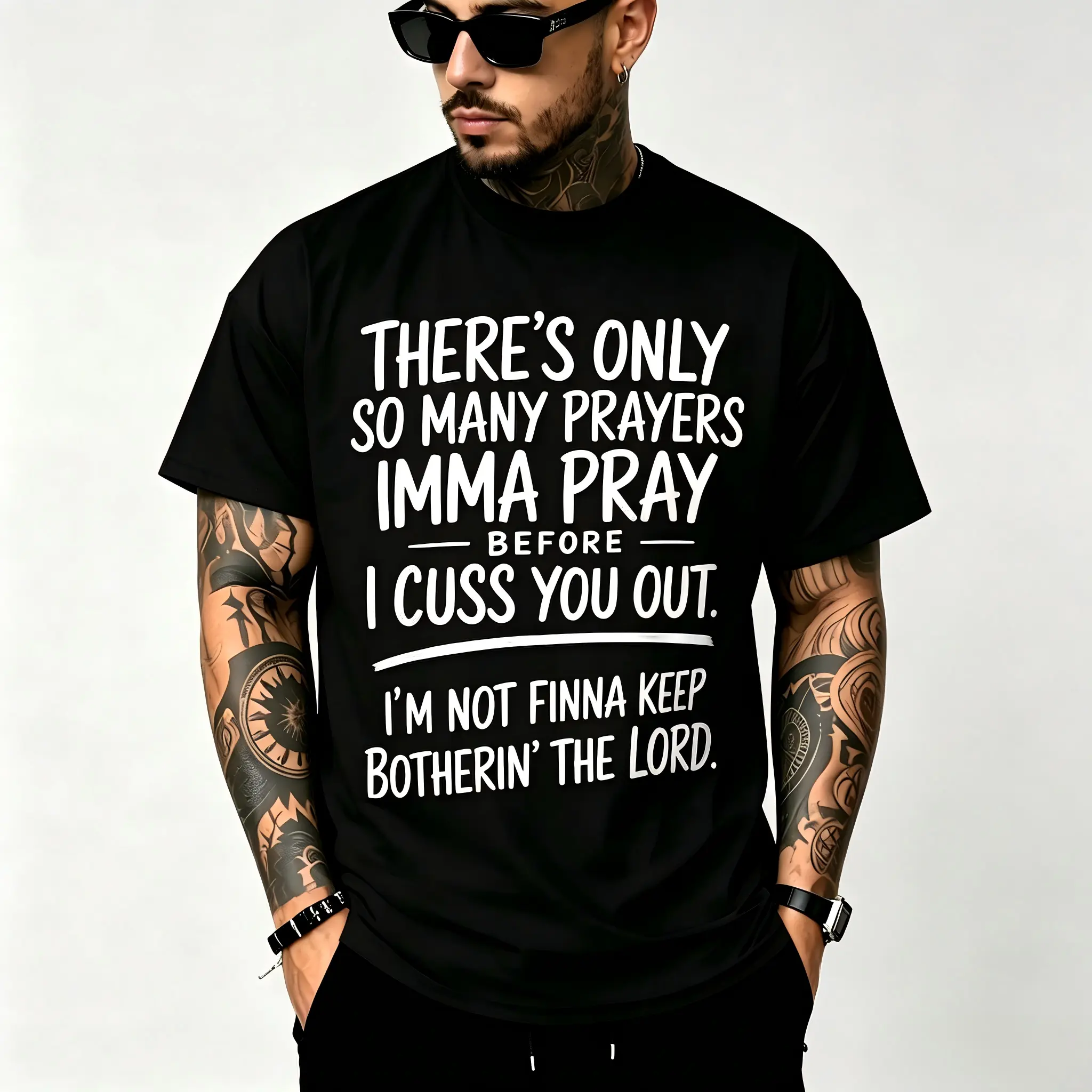 "There's Only So Many Prayers" Funny Christian Humor T-Shirt for Men & Women - Religious Sarcastic Graphic, Soft Breathable Cotton Crew Neck Short Sleeve, All-Season Summer Spring Casual Tee, Great Gag Gift, Streetwear, Machine Washable