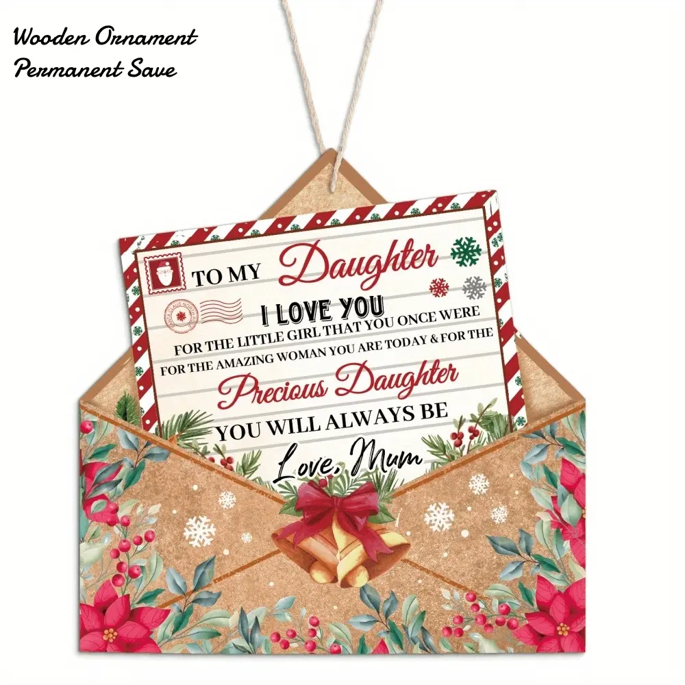 Christmas Ornament Gift for Daughter - Wooden Keepsake from Mom, Precious Memory Decoration for Christmas and Thanksgiving, Permanent Holiday Gift