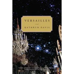 USED-Versailles by Davis, Kathryn (Paperback)