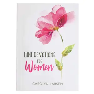 Mini Devotions for Women – 180 Short and Inspirational Daily Devotions | Softcover Gift Book Mini Devotions for Women – 180 Short and Inspirational Daily Devotions | Softcover Gift Book