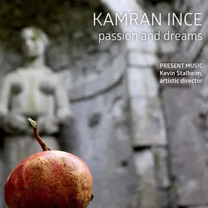 Ince / Clippert / Richman - Kamran Ince: Passion & Dreams  [COMPACT DISC - CD]