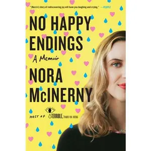 USED-No Happy Endings: A Memoir by McInerny, Nora (Paperback)