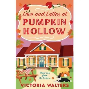 Love and Lattes at Pumpkin Hollow -- Victoria Walters, Paperback