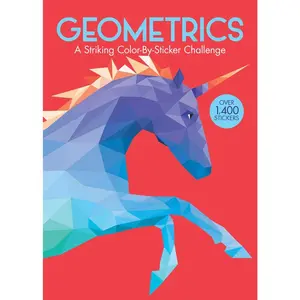 Geometrics: A Striking Color-By-Sticker Challenge with 12 Bold Designs (Mindful Puzzle Book for Adults)