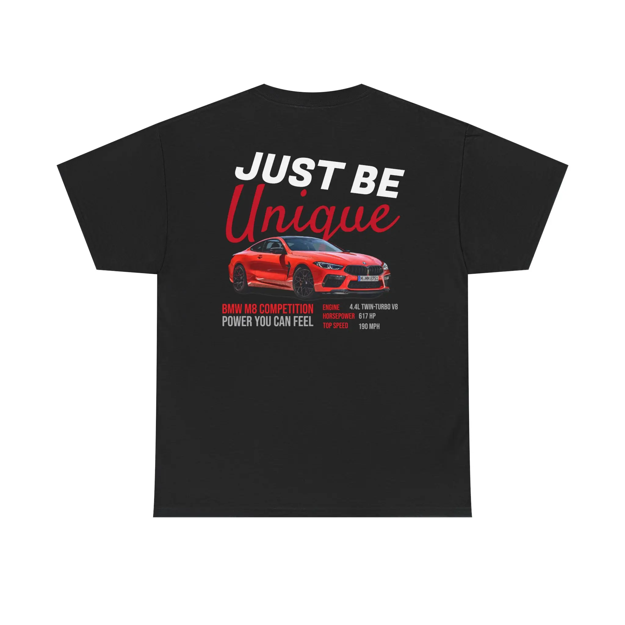 JUST BE UNIQUE BMW M8 T-Shirt