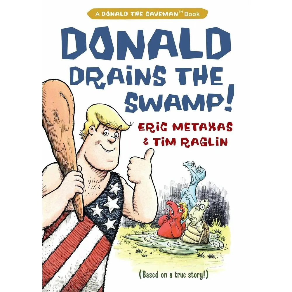 USED Book - Donald Drains the Swamp by Metaxas, Eric (Hardcover) - english