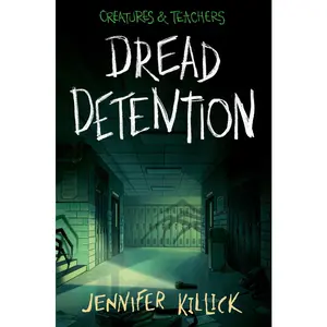 USED-Dread Detention by Killick, Jennifer (Hardcover)