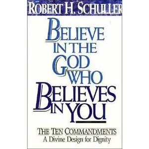 USED Book - Believe in the God Who Believes in You by Robert Harold Schuller (Hardcover) - english