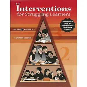 USED-Interventions for Struggling Learners: Putting RTI into Practice, Grades K-4 by Gretchen Goodman (Paperback)