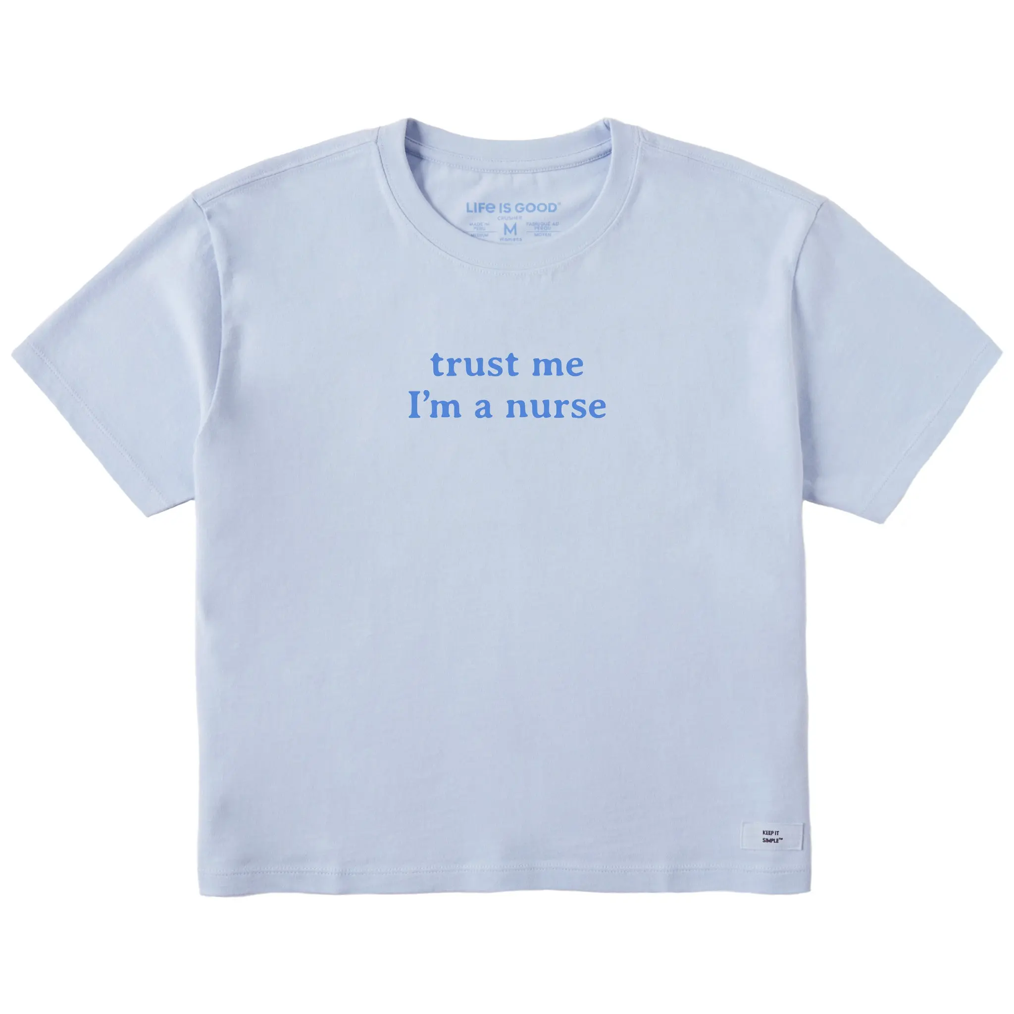 Women's Trust Me I'm a Nurse Short Sleeve Crusher Boxy Tee