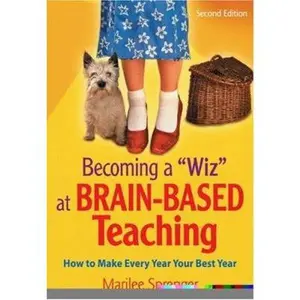USED-Becoming a wiz at Brain-Based Teaching: How to Make Every Year Your Best Year by Sprenger, Marilee (Paperback)