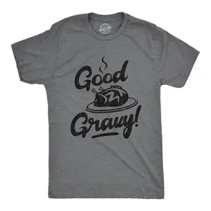 Mens Good Gravy T Shirt Funny Thanksgiving Dinner Turkey Day Graphic Novelty Tee Mens Funny T Shirts Cool Vintage Fashion T-Shirt Gift Classic Menswear Thanksgiving Apparel for Men Funny Food Short Sleeve Dark Grey