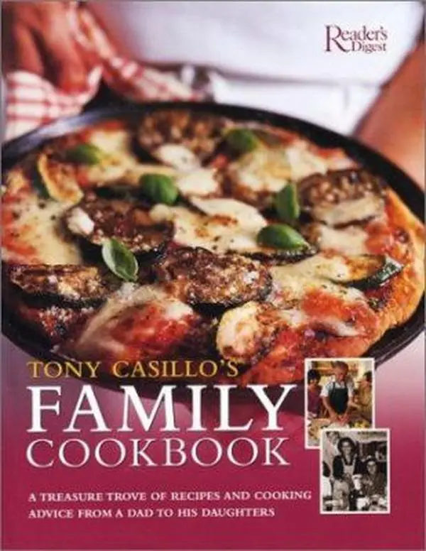 USED Book - Tony Casillo's Family Cookbook: A TREASURE TROVE OF RECIPES AND COOKING ADVICE FROM A DAD TO HIS DAUGHTERS - ANDTO ALL THOSE WHO WANT TO COK AND EAT WELL by Tony Casillo (Hardcover) - english