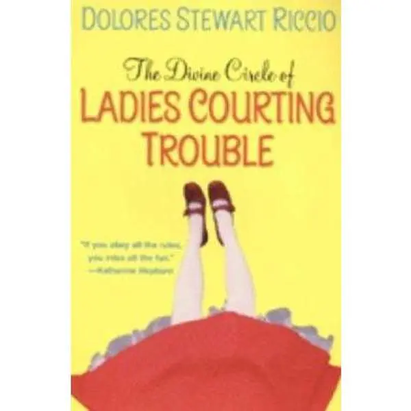 USED Book - The Divine Circle of Ladies Courting Trouble (Circle, Book 4) by Dolores Stewart Riccio (Paperback) - english
