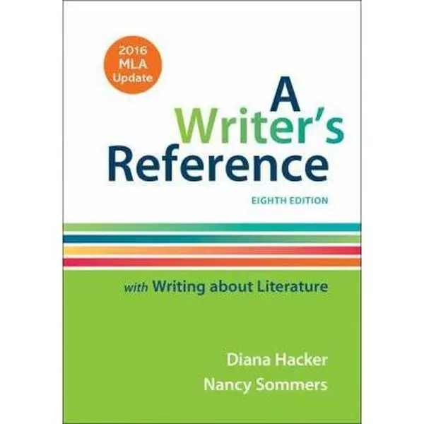 USED-A Writer's Reference: With Writing About Literature: 2016 MLA Update by Diana Hacker (Paperback)