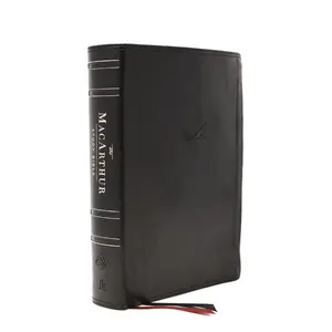 ESV, MacArthur Study Bible, 2nd Edition, Leathersoft, Black, Thumb Indexed: Unleashing God's Truth One Verse at a Time by John F. MacArthur||Thomas Nelson [Leathersoft Book]