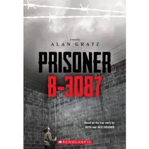 USED-Prisoner B-3087 by Alan Gratz (Paperback)