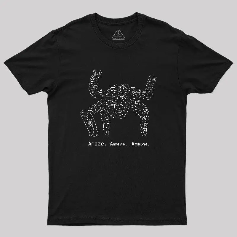 Amaze Amaze Amaze Geek T-Shirt