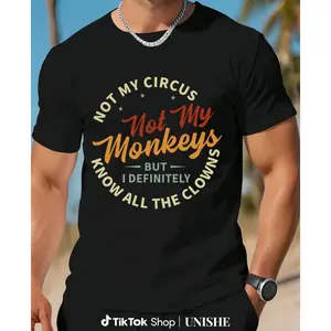 Funny Adult Tee – Cotton Shirt with Sarcasm and Circus Clown Quote