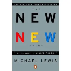 USED-The New New Thing: A Silicon Valley Story by Michael J. Lewis (Paperback)