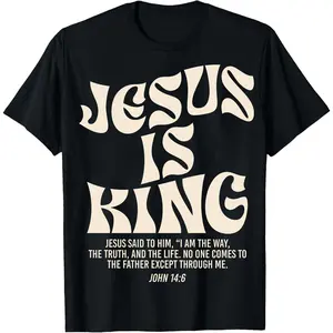 Jesus is King Bible Verse John 14:6 Christian God Religious Cotton T-Shirt Women Men