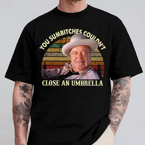 Buford T. Justice Shirts Sumbitches Couldn’t Close An Umbrella funn- T-shirts, Smoke- And The Bandit Movie T-Shirt, Casual Short Sleeve T-Shirt for Men and Women Menswear Unisex Tops funn- streetwear business