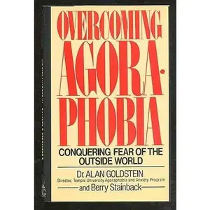 USED-Overcoming Agoraphobia by Alan J. Goldstein (Hardcover)
