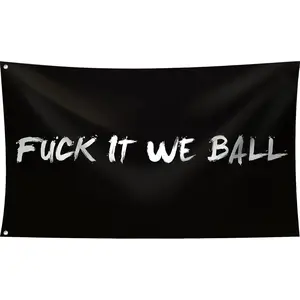 Fuck It We Ball Flag Funny Dorm Flags For Bedroom 3x5 Feet Banner with 2 Grommets Cool Flags For Room Guys Man Girls Walls Flags Decor College Dorm Man Cave Bedroom Wall Decor Hangings Outdoor Indoor