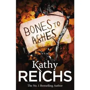 USED-Bones to Ashes by Kathy Reichs (Paperback)