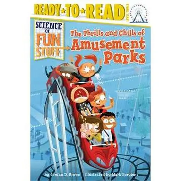 Simon & Schuster Thrills and Chills of Amusement Parks: Fun, Learning Ready-to-Read Level 3 Tradepaper Book