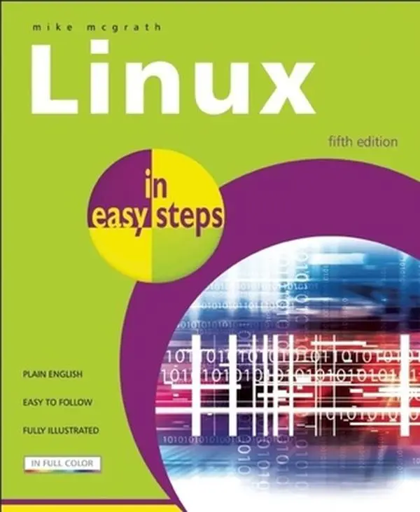 Used Linux in Easy Steps English Book - Mike McGrath, 192pp, Paperback, Very Good Condition, Easy-to-Understand Tutorials