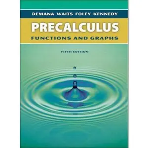 USED-Precalculus: Functions and Graphs, Fifth Edition by Franklin Demana (Hardcover)