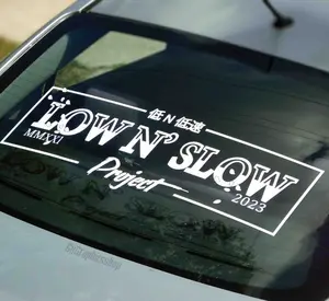 Low N Slow Project Windshield Rear Window Decal Car Sticker Banner JDM Vinyl Graphics Stance Kanji KDM