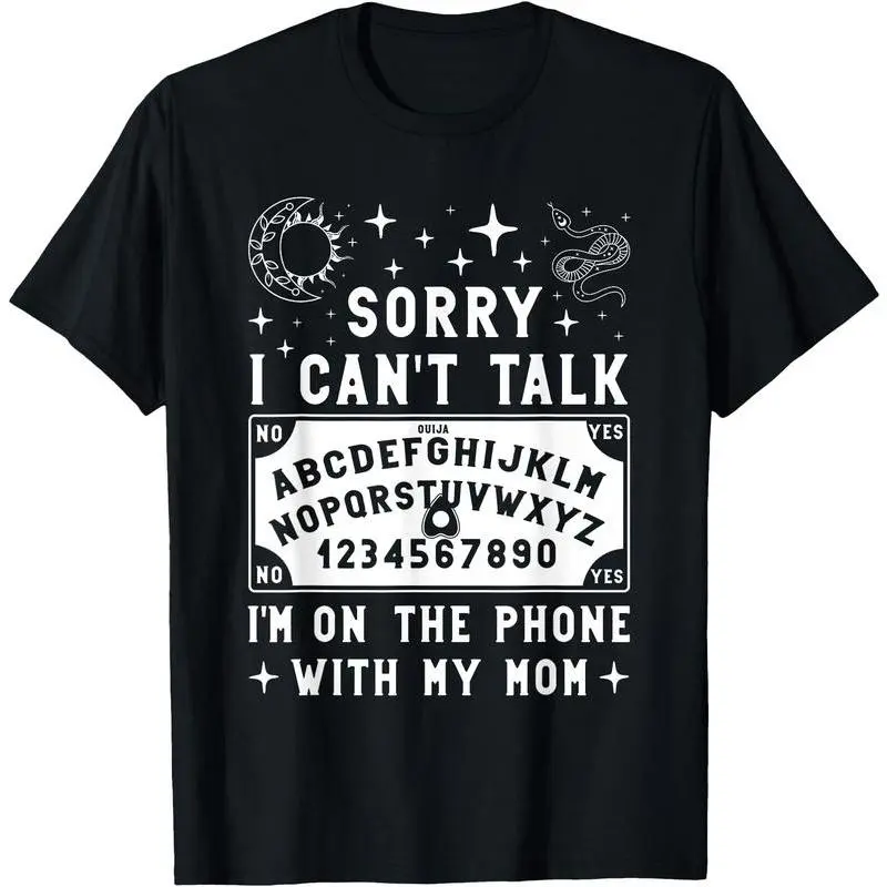 Women's Cotton Oversized Short-Sleeve Breathable Fabric T-Shirt - "Sorry I Can't Talk I'm On The Phone With My Mom" Ouija Board Graphic Tee