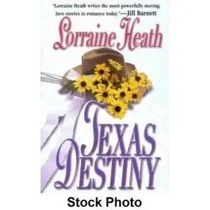USED-Texas Destiny by Lorraine Heath (Hardcover)