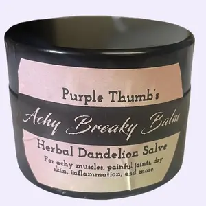 Purple Thumb's Achy Breaky Balm Dandelion Skin Correcting Salve for Achy Muscles, Painful Joints, Dry Skin, Inflammation, and More