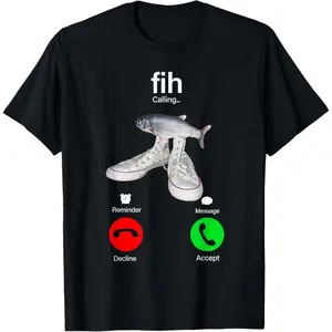 Fih Caliing Remind Me Message Decline Accept Phone Call Fish T-Shirt Funny Tee