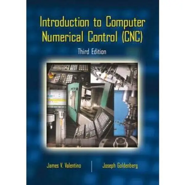 Used Book - Introduction to Computer Numerical Control (CNC) by James V. Valentino - Hardcover, English