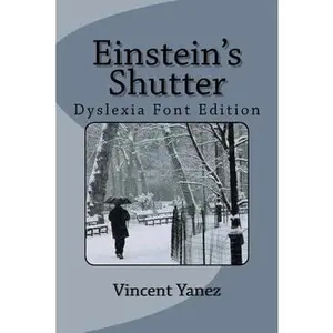 USED-Einstein's Shutter (Dyslexia Font Edition) by Yanez, Vincent (Paperback)
