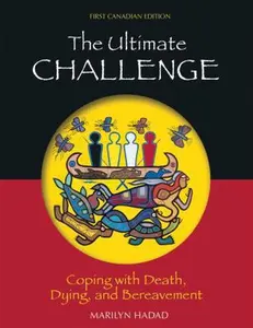 USED-The Ultimate Challenge: Coping with Death, Dying and Bereavement by Marilyn Hadad (Paperback)