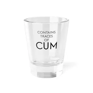Contains Traces of C*m Shot Glass – Funny Adult Gag Gift Shot Glass