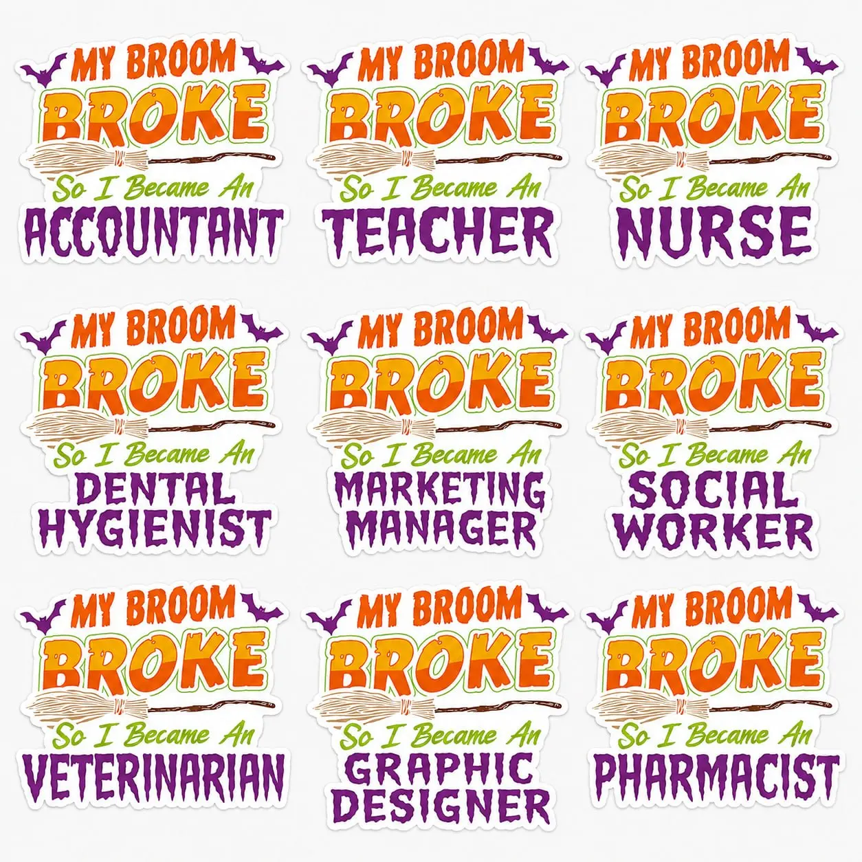 Funny Halloween Career Sticker Pack, My Broom Broke Profession Decals, 9 Teacher Nurse Accountant Vinyl Stickers, Coworker Gift