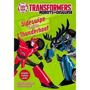 USED-Transformers Robots in Disguise: Sideswipe Versus Thunderhoof by John Sazaklis (Paperback)