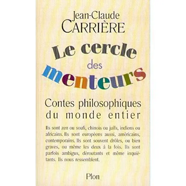 USED-Le Cercle des menteurs (Contes philosophiques) by Jean-Claude Carrière (Paperback)