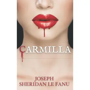 Carmilla: Vampire Thriller