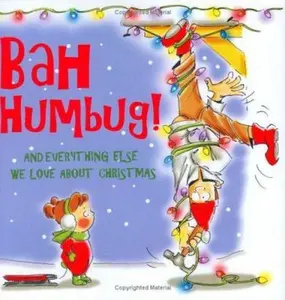 USED-Bah Humbug!: And Everything Else We Love About Christmas (Keepsake) (Special Keepsake Series) by Michael W. Domis (Hardcover)