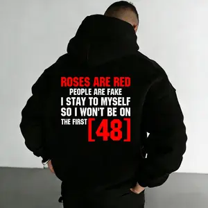 An excellent gift choice."Roses Are Red People Are Fake I Stay To Myself First 48"—this hoodie showcases your true self—perfectly matching your independent and fearless personality.