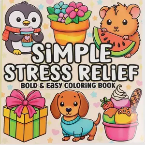 Simple Stress Relief Coloring Book – Cute Animals & Sweet Treats with Unique Illustrations for Instant Calm! Easy & Fun for Adults! Compact Format #ColoringForAdults #StressRelief #CuteArt #MoodBooster