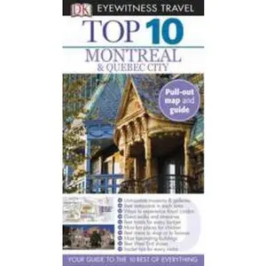 USED-Dk Eyewitness Top 10 Montreal & Quebec City (Dk Eyewitness Top 10 Travel Guides) by Gregory B. Gallagher (Paperback)