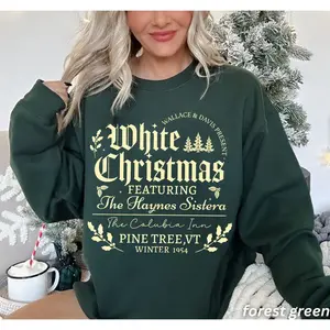 White Christmas Movie Sweatshirt, Christmas Holiday Sweatshirt, White Christmas Movie 1954 Sweatshirt, Christmas Sweater, Wallace And Davis